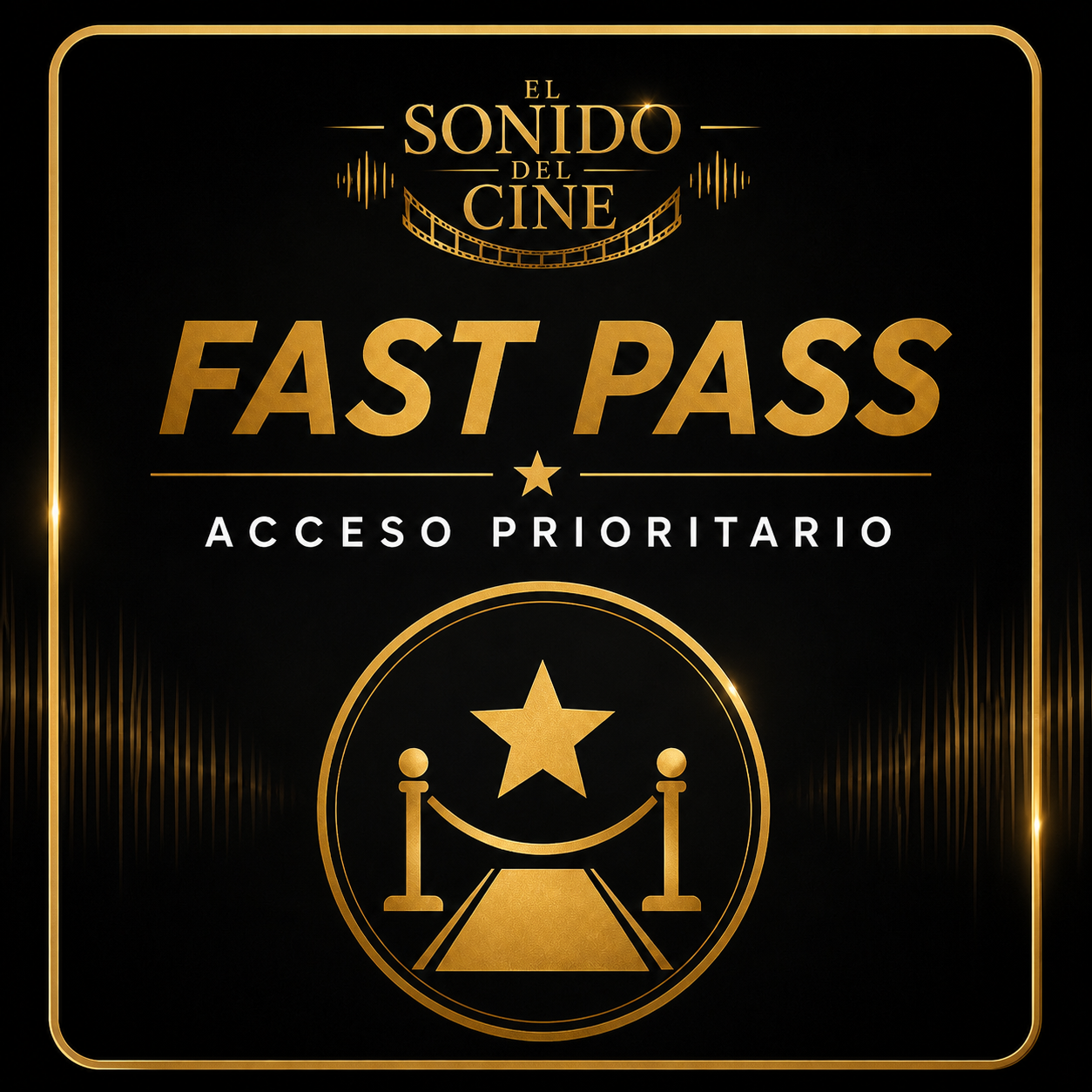 Fast Pass - Entra sin filas